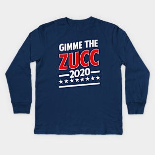 Gimme The Zucc 2020 Kids Long Sleeve T-Shirt